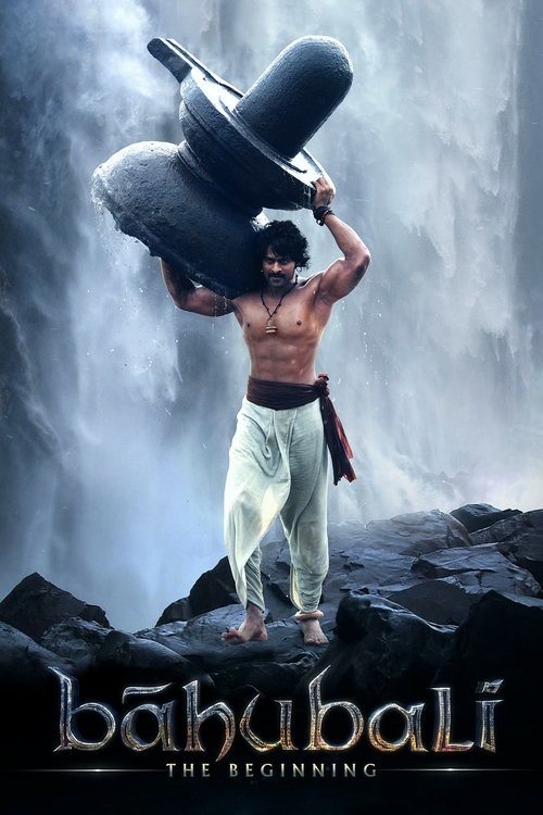 B?hubali: The Beginning Poster