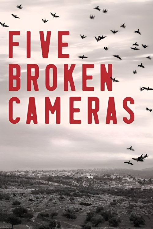 5 Broken Cameras Poster