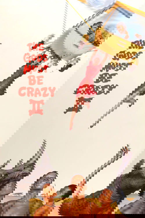 The Gods Must Be Crazy II Poster