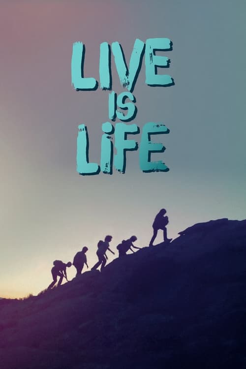 Live Is Life Poster