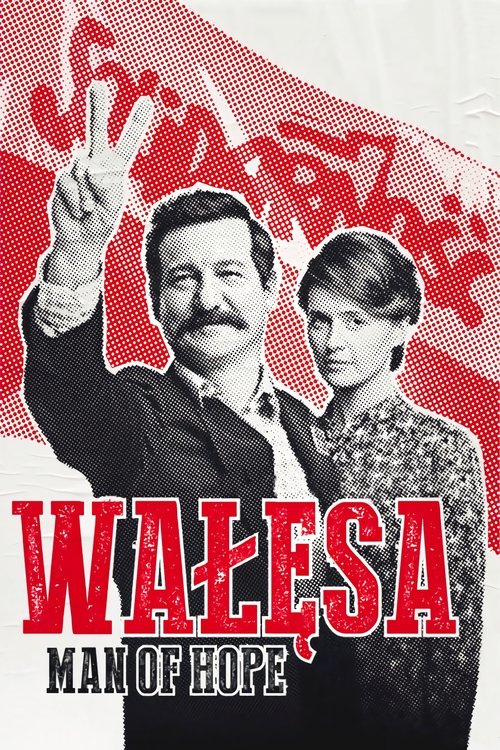 Wa?esa: Man of Hope
