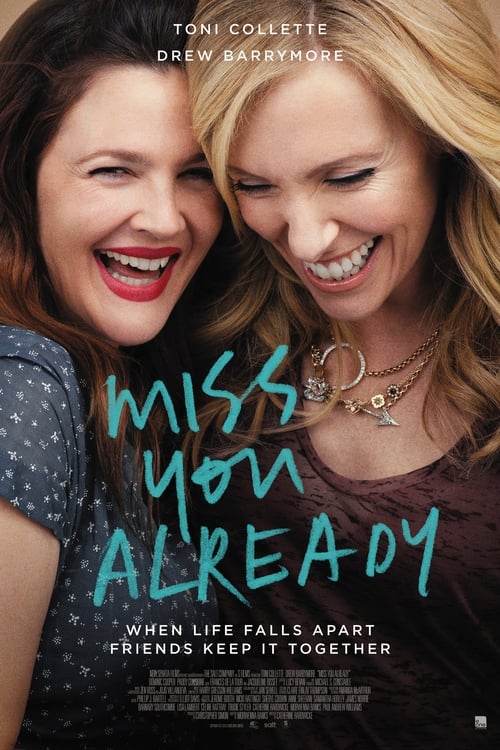 Miss You Already Poster