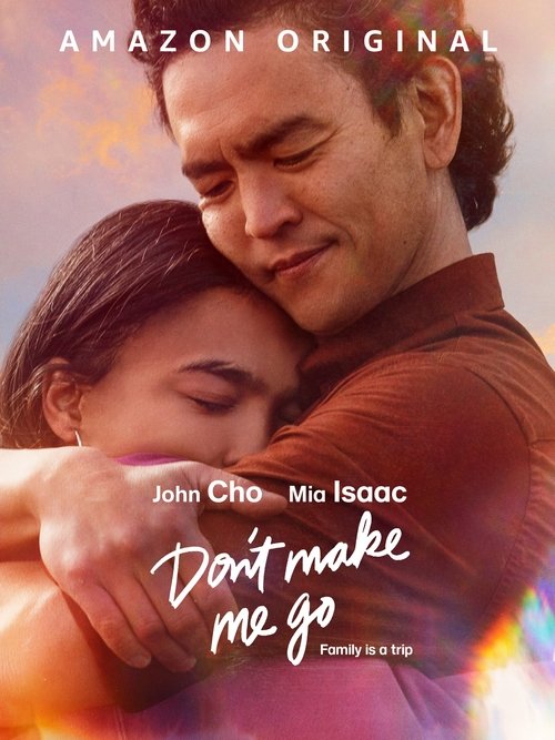 Don't Make Me Go Poster